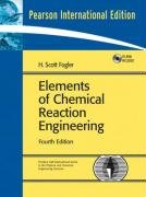 Elements of Chemical Reaction Engineering (Prentice-Hall International Series in the Physical and Chemical Engineering Sciences)