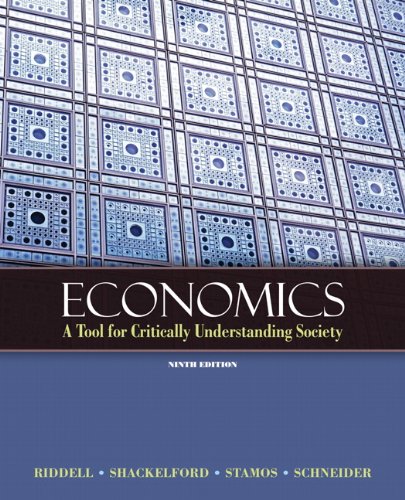 Economics: A Tool for Critically Understanding Society (Pearson Series in Economics)