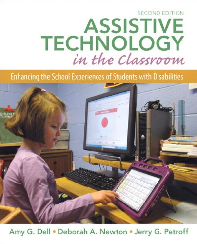 Assistive Technology in the Classroom: Enhancing the School Experiences of Students with Disabilities