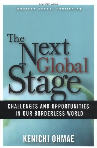 Next Global Stage:The: Challenges and Opportunities in Our Borderless World