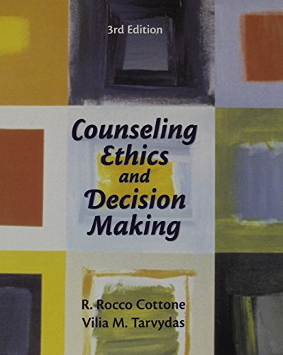 Counseling Ethics and Decision-Making