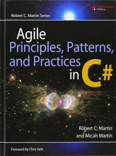 Agile Principles, Patterns, and Practices in C# (Robert C. Martin)