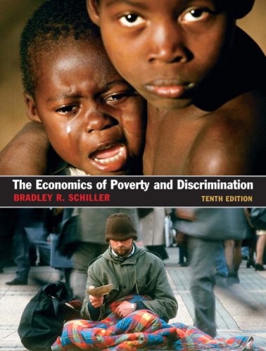 The Economics of Poverty and Discrimination