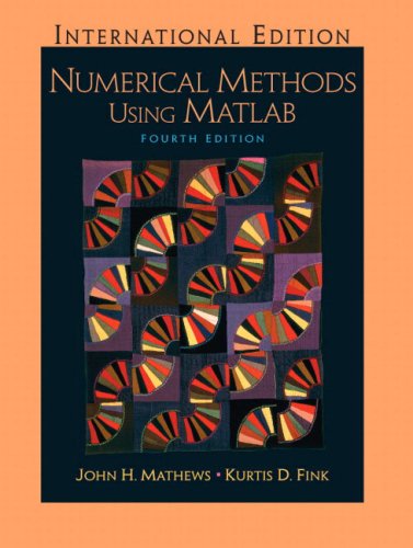 Numerical Methods Using Matlab:International Edition