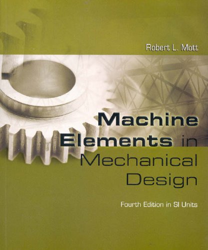Machine Elements in Mechanical Design SI