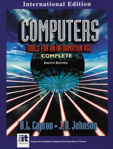 Computers: Tools for an Information Age