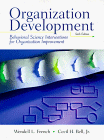 Organizational Development: Behavior Science Interventions for Organizational Improvement