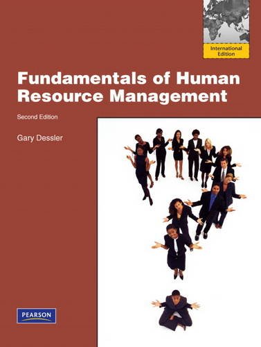 Fundamentals of Human Resource Management:International Edition