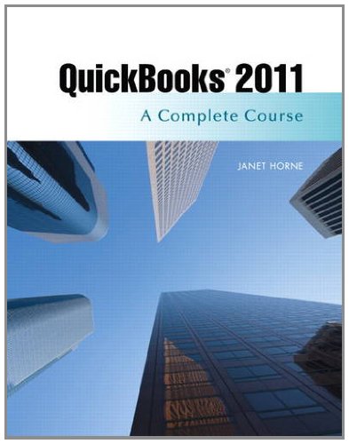 QuickBooks 2011: A Complete Course and QuickBooks 2011 Software