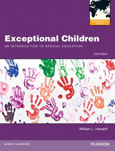 Exceptional Children: An Introduction to Special Education