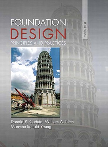Foundation Design: Principles and Practices (3rd Edition)
