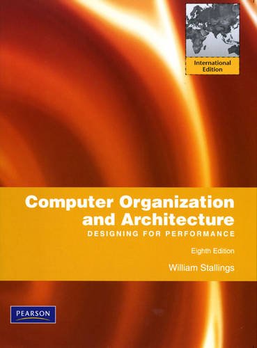 Computer Organization and Architecture: International Version: Designing for Performance