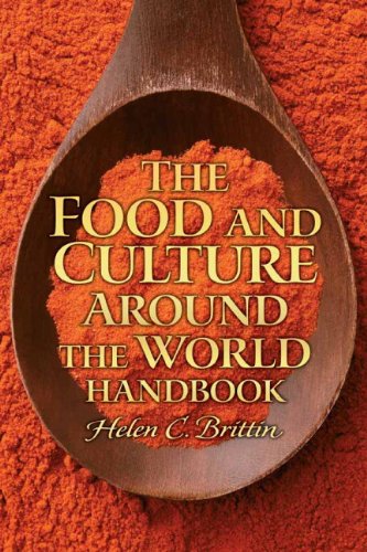 Food and Culture Around the World Handbook, The