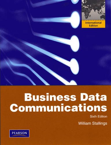 Business Data Communications: International Version