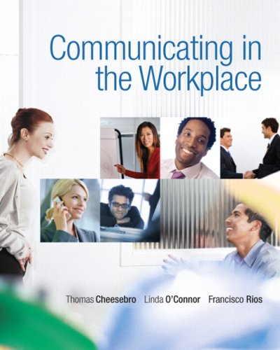 Communicating in the Workplace (Pearson Custom Business Skills)
