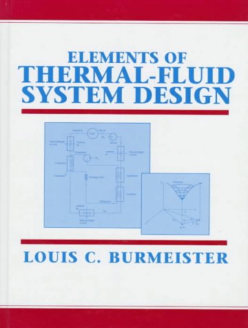 Elements of Thermal-Fluid System Design