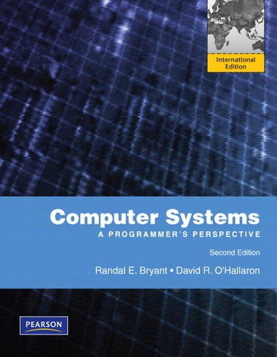 Computer Systems:A Programmer's Perspective: International Edition