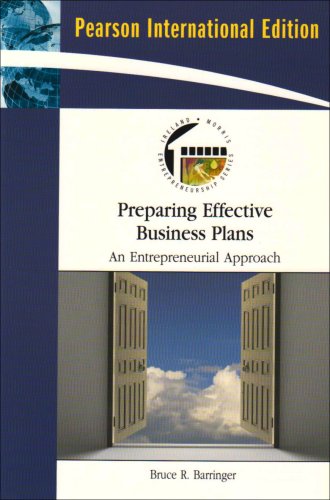 Preparing Effective Business Plans:An Entrepreneurial Approach: International Edition