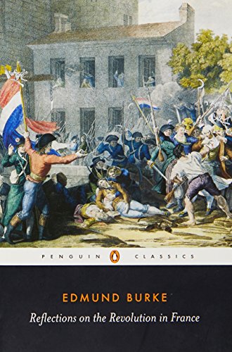 Reflections on the Revolution in France: And on the Proceedings in Certain Societies in London Relative to That Event (English Library)