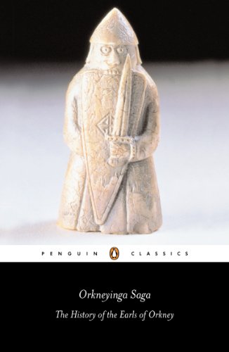 Orkneyinga Saga: The History of the Earls of Orkney (Classics)