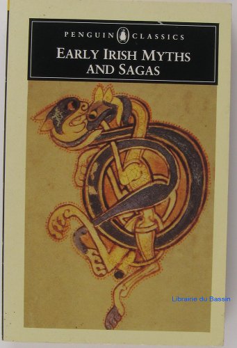 Early Irish Myths and Sagas (Penguin Classics)