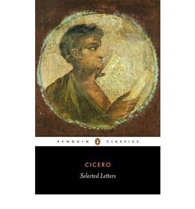 (Selected Letters) by: Marcus Tullius Cicero