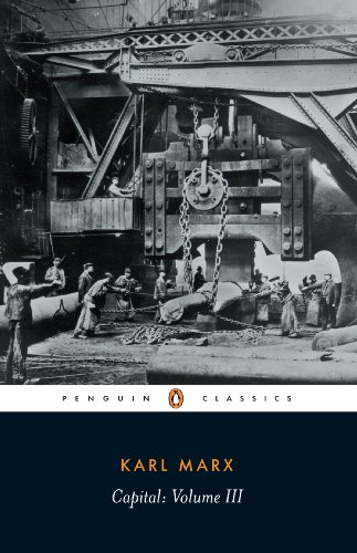 Capital: Critique of Political Economy v. 3 (Penguin Classics S.)