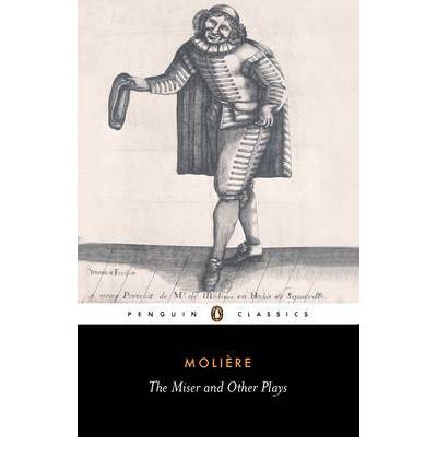 TheMiser and Other Plays by Moliere ( Author ) ON Jan-27-2000, Paperback