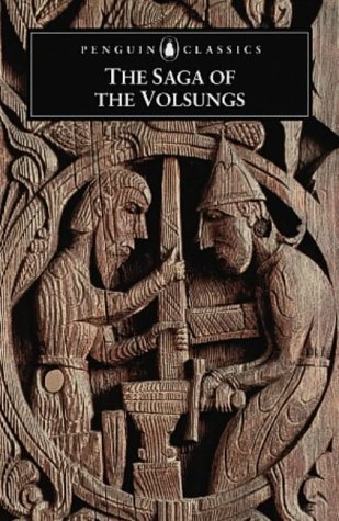 The Saga of the Volsungs: The Norse Epic of Sigurd the Dragon Slayer (Penguin Classics)