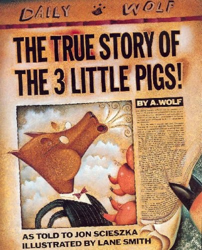 The True Story of the 3 Little Pigs