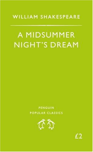 A Midsummer Night s Dream (Penguin Popular Classics)