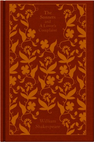 The Sonnets and a Lovers Complaint (Penguin Clothbound Classics)