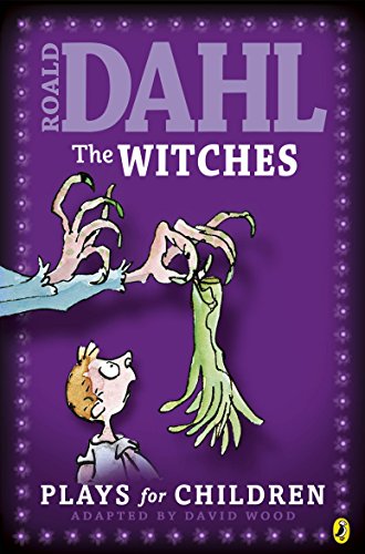 The Witches: Plays for Children