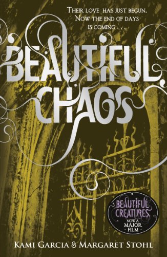 Beautiful Chaos (Book 3) (Beautiful Creatures)