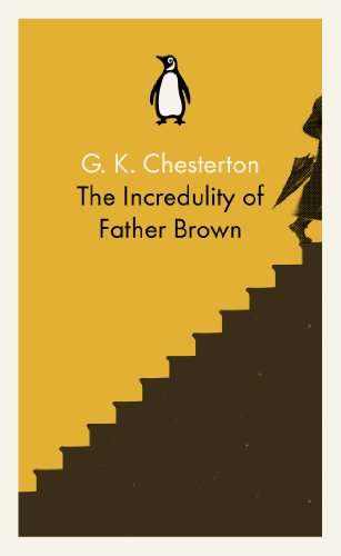 The Incredulity of Father Brown (Father Brown 3)