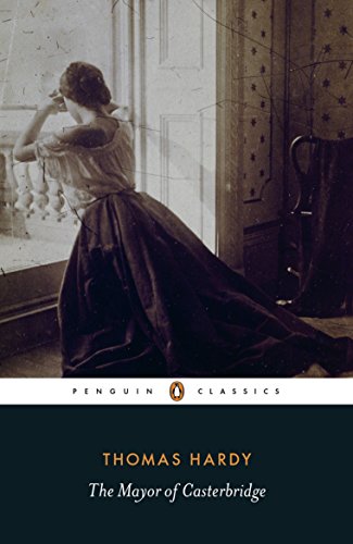 The Mayor of Casterbridge (Penguin Classics)