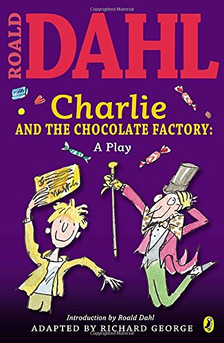 Charlie and the Chocolate Factory Play Text