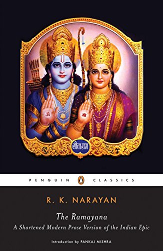 The Ramayana: A Shortened Modern Prose Version Of The Indian Epic (Penguin Classics)