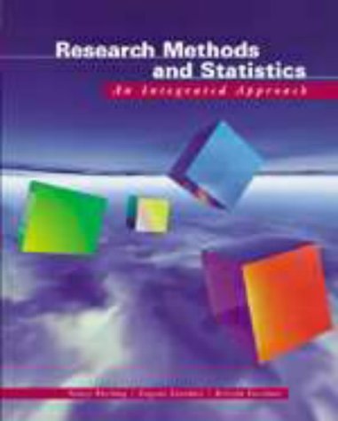 Basic Research Methods and Statistics: An Integrated Approach