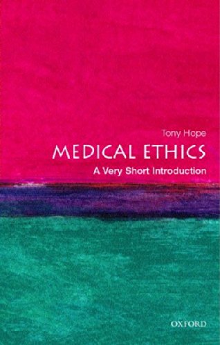 Medical Ethics : A Very Short Introduction