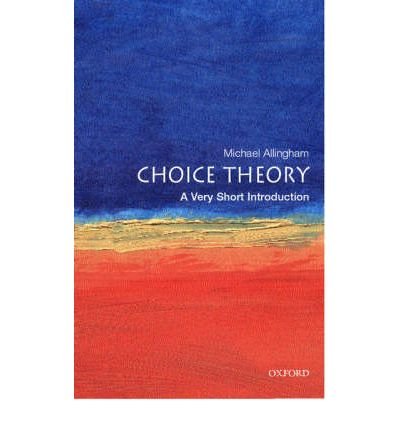 Choice Theory: A Very Short Introduction