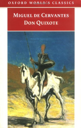 Don Quixote de la Mancha (Oxford World s Classics)