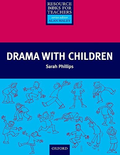 Drama with Children (Resource Books for Teachers)