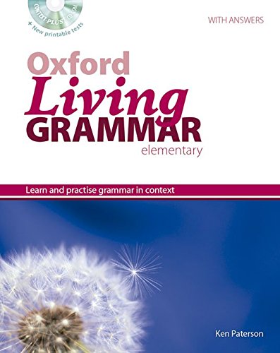 Oxford Living Grammar: Elementary: Student s Book Pack: Learn and practise grammar in everyday contexts