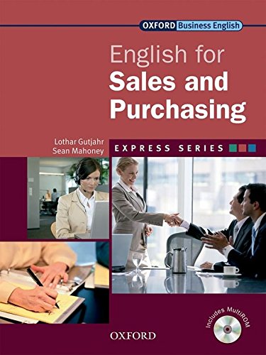 Express Series: English for Sales and Purchasing (Oxford Business English)