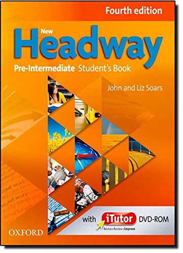 New Headway: Pre-Intermediate Fourth Edition: Student s Book and iTutor Pack