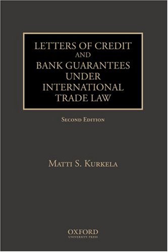 Letters of Credit and Bank Guarantees under International Trade Law