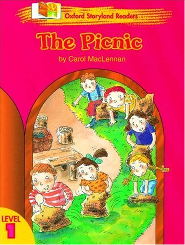 Oxford Storyland Readers: The Picnic Level 1 (Oxford Storyland readers. Level 1)