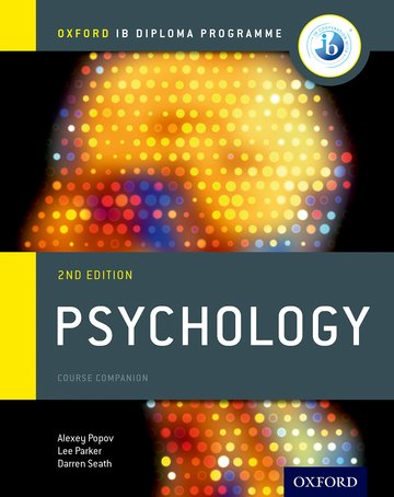 IB Psychology Course Book: Oxford IB Diploma Programme 2nd Edition (SL)