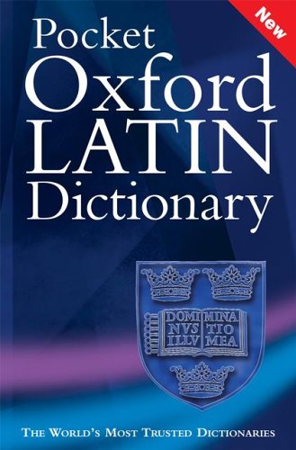 Pocket Oxford Latin Dictionary